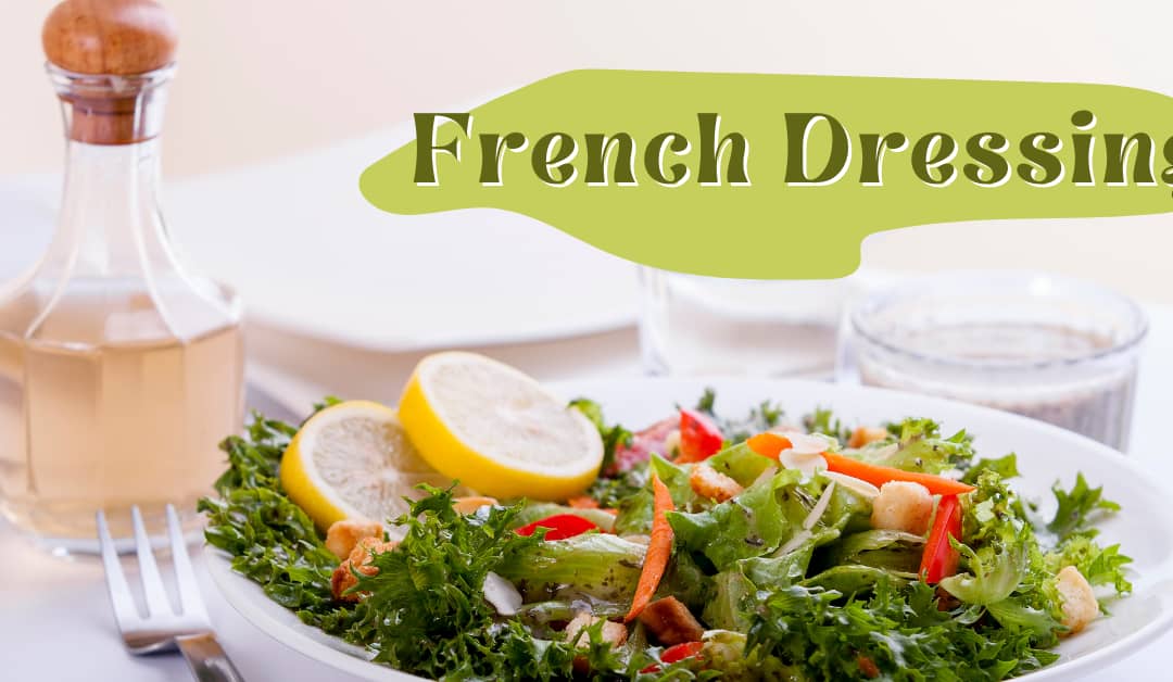 French Dressing
