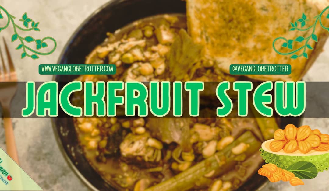 Jackfruit Stew -Thanksgiving Recipe