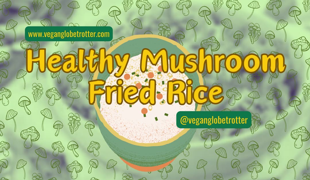 Healthy Mushroom Fried Rice