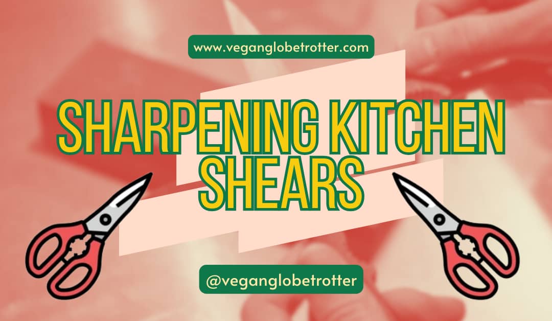 Sharpening Kitchen Shears