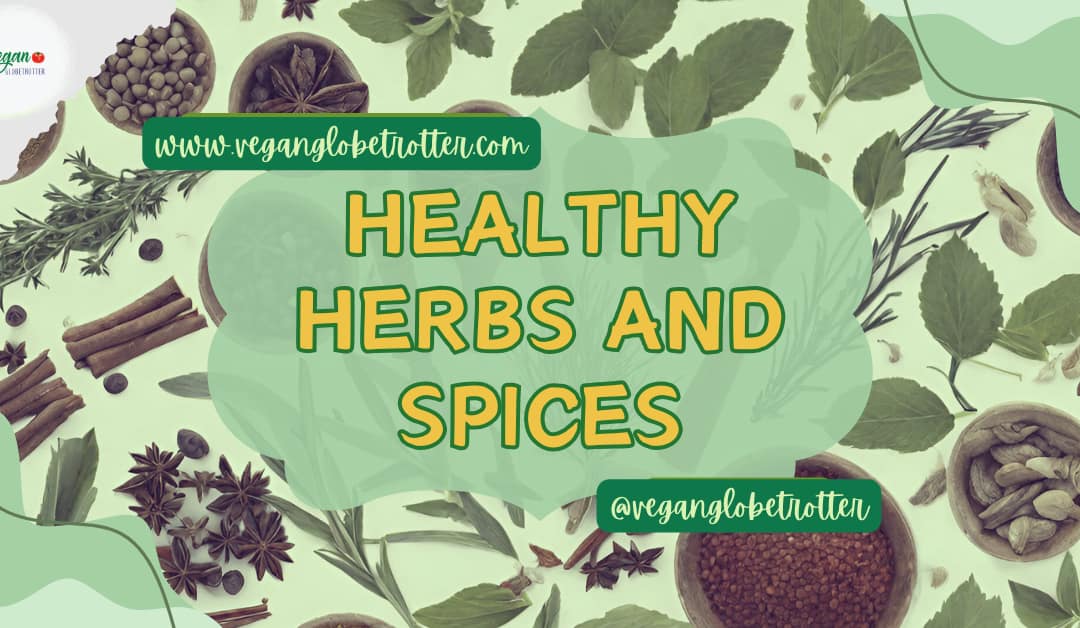 Healthy Herbs and Spices