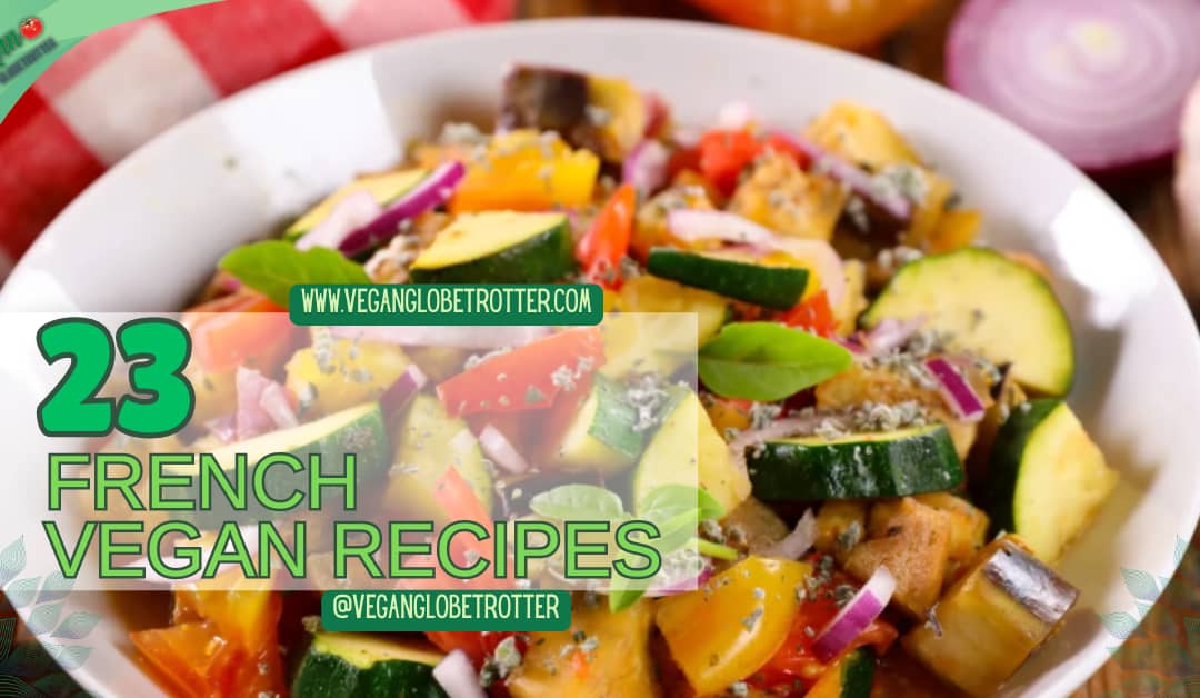 23 French Vegan Recipes
