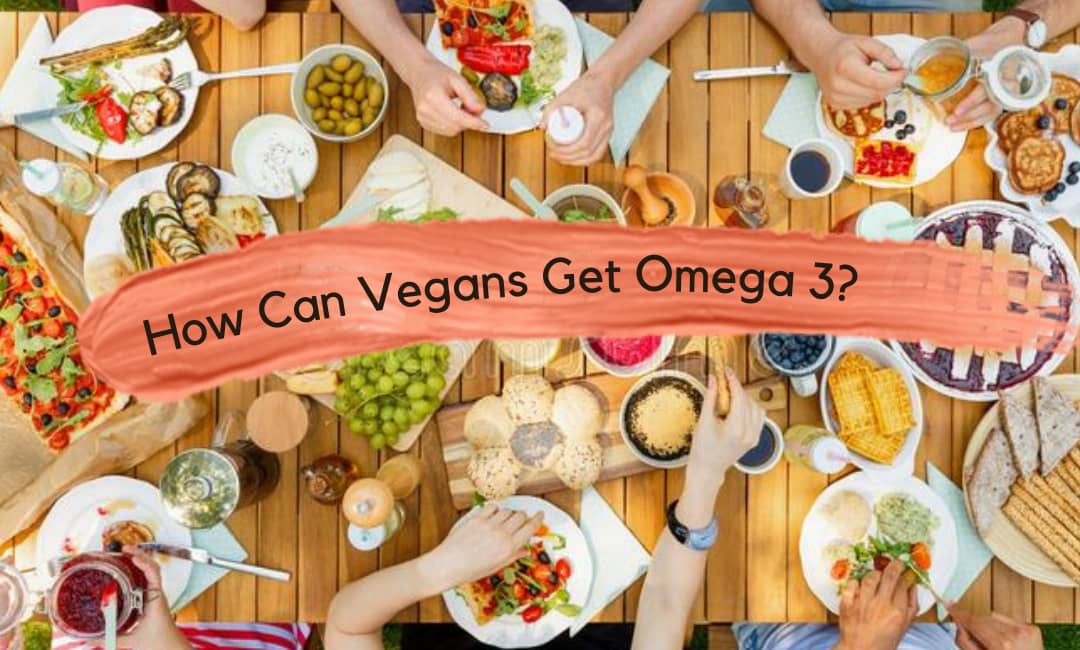 How can vegans get omega 3