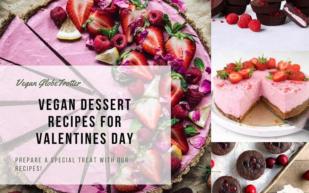Vegan Dessert Recipes For Valentine’s Day 