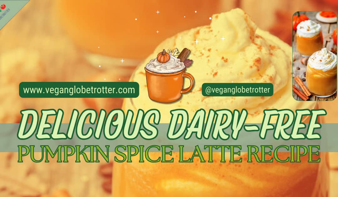Delicious Dairy-Free Pumpkin Spice Latte Recipe