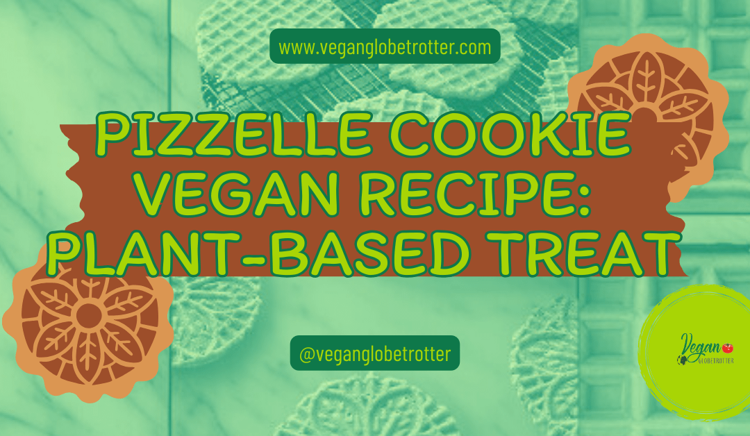 Pizzelle Cookie Vegan Recipe: Plant-Based Treat
