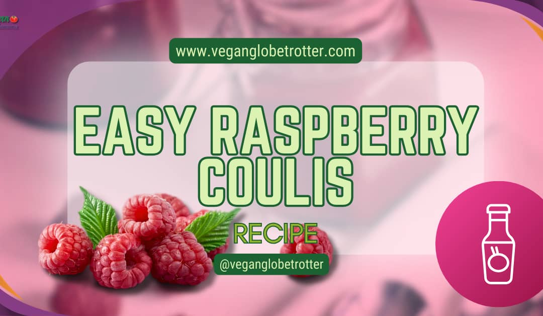 Easy Raspberry Coulis Recipe