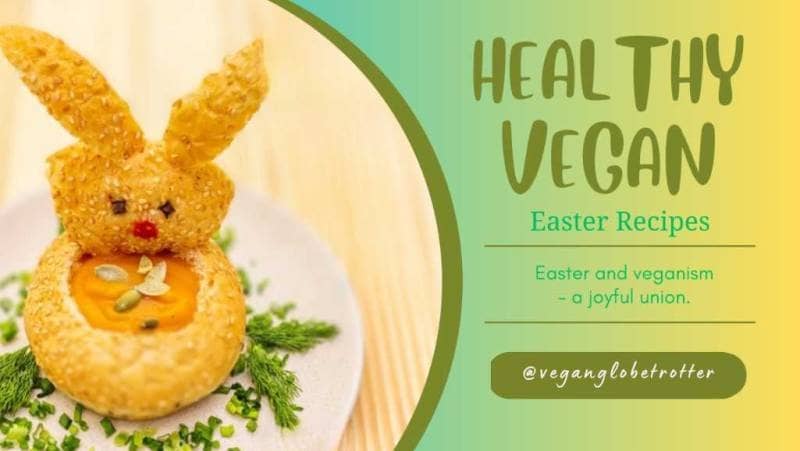 Healthy Vegan Easter Recipes
