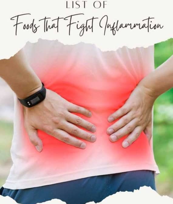 List of Foods that Fight Inflammation