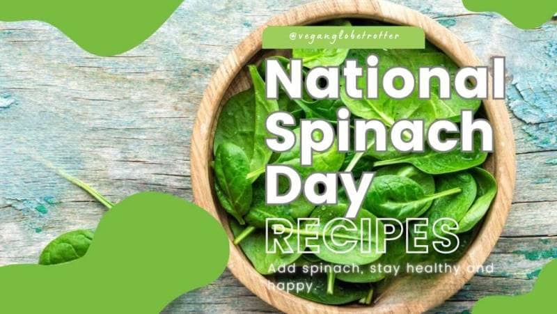 Title-National Spinach Day Recipes