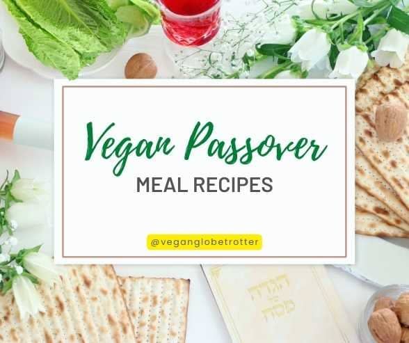 Vegan Passover Meal Recipes