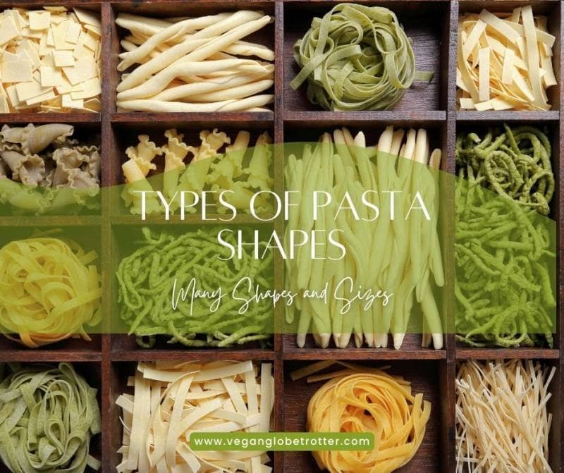 Types of Pasta Shapes: Many Shapes and Sizes