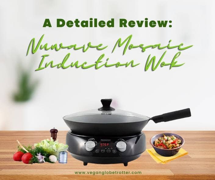 A Detailed Review: Nuwave Mosaic Induction Wok