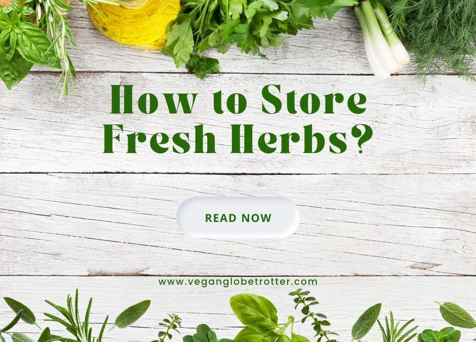 How to Store Fresh Herbs