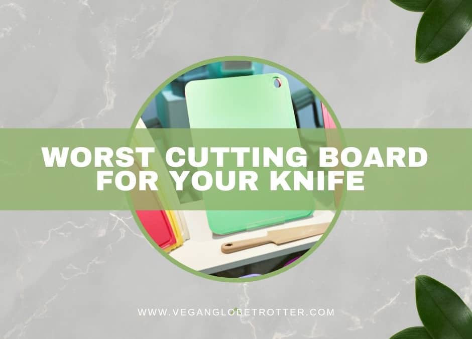 Worst Cutting Board for Your Knife