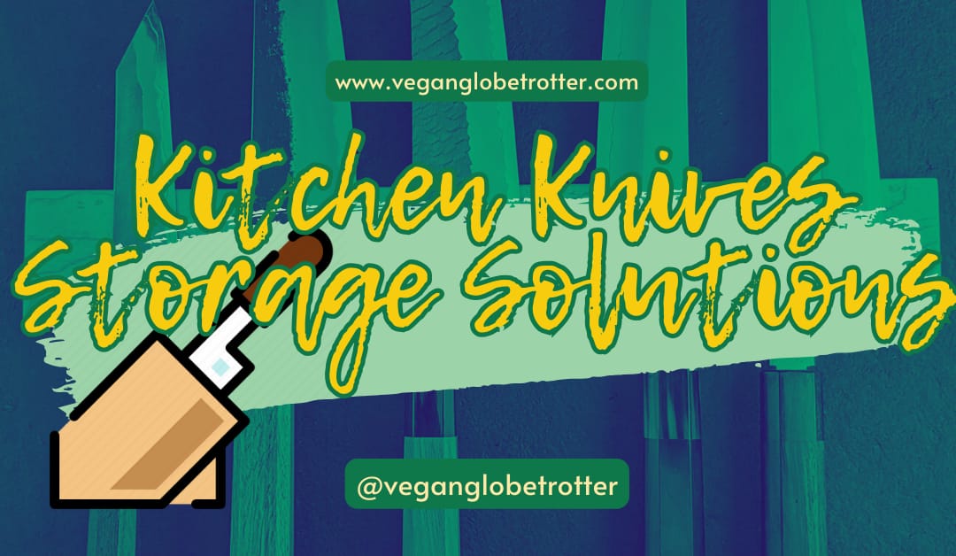Kitchen Knives Storage Solutions