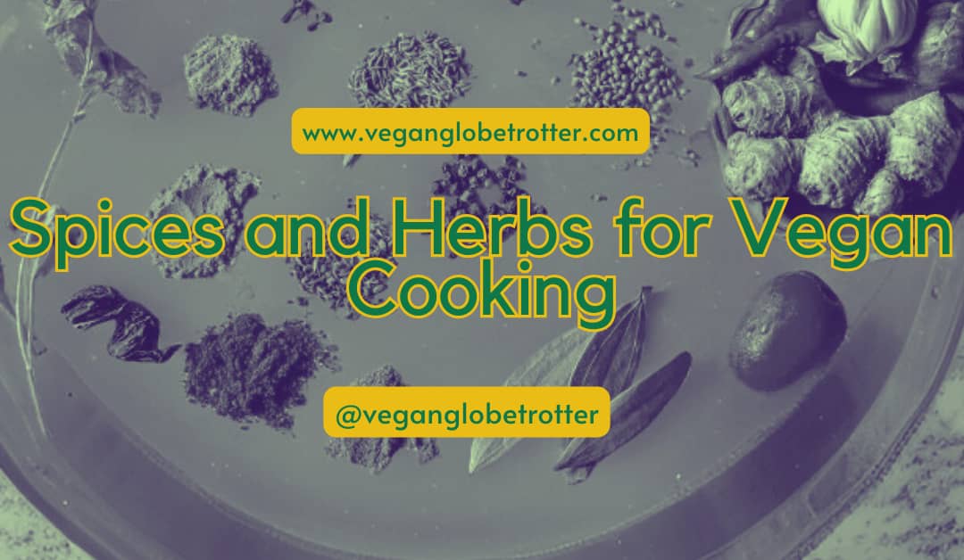 Spices and Herbs for Vegan Cooking