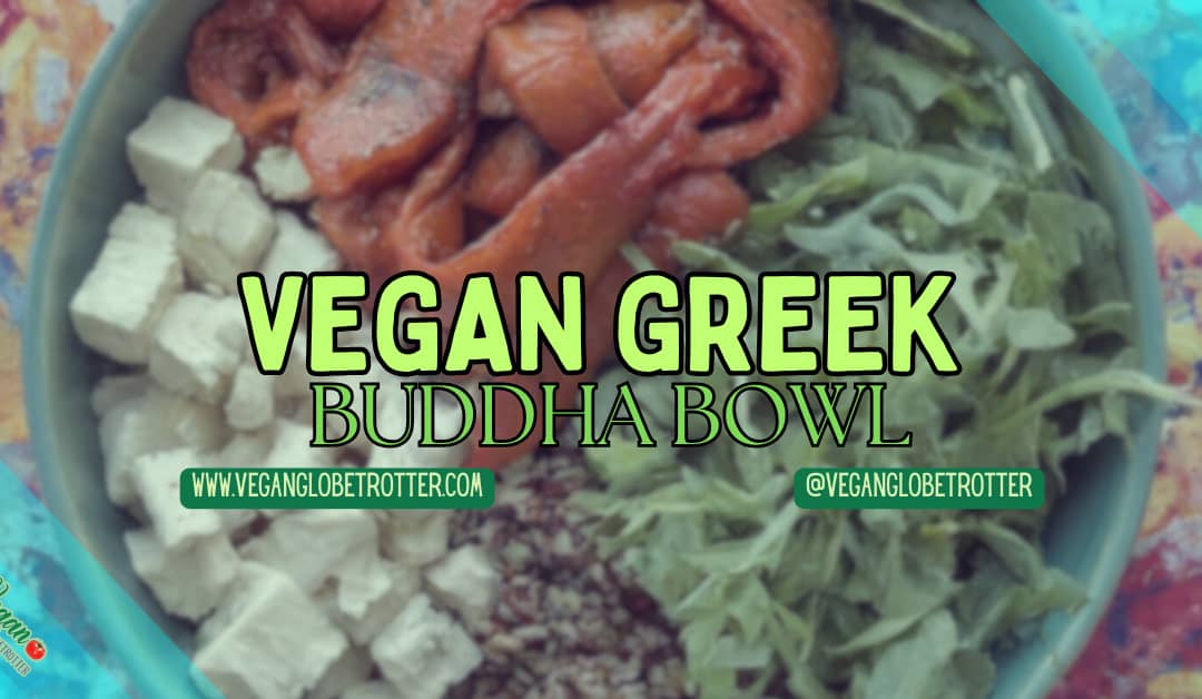 Vegan Greek Buddha Bowl