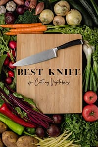 Title-Best Knife for Cutting Vegetables