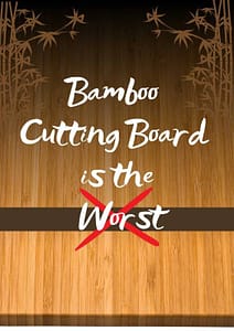 Title-Bamboo Cutting Board is the Worst