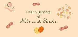 Health Benefits of Nuts and seeds