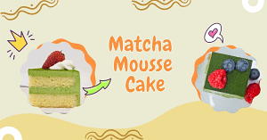 Matcha Mousse Cake