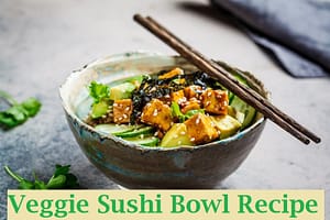 veggie sushi bowl