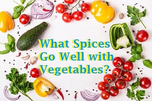 what spices go well with vegetables