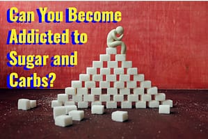 can you become addicted to sugar and carbs