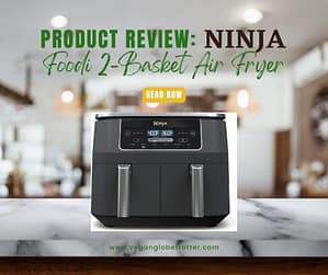 Product Review Ninja Foodi 2-Basket Air Fryer