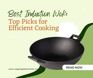 Best Induction Wok Top Picks for Efficient Cooking