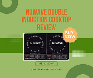 NuWave Double Induction Cooktop Review