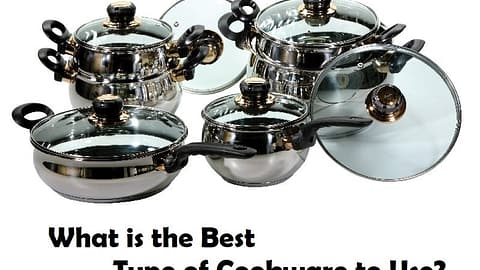 best type of cookware to use