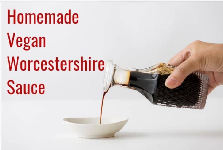 Homemade Vegan Worcestershire Sauce