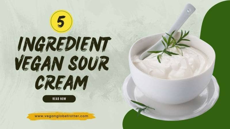 5-ingredient Vegan Sour Cream