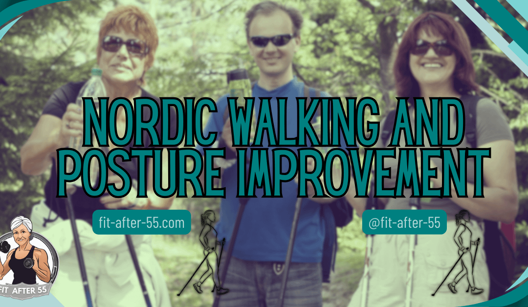 Nordic Walking and Posture Improvement