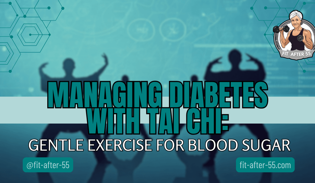 Managing Diabetes With Tai Chi: Gentle Exercise For Blood Sugar