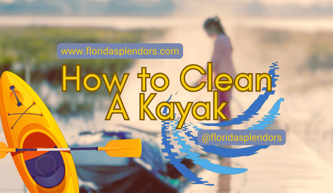 How to Clean A Kayak