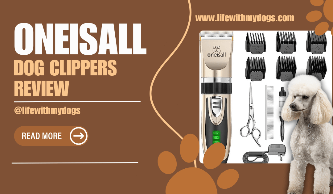 Oneisall Dog Clippers Review
