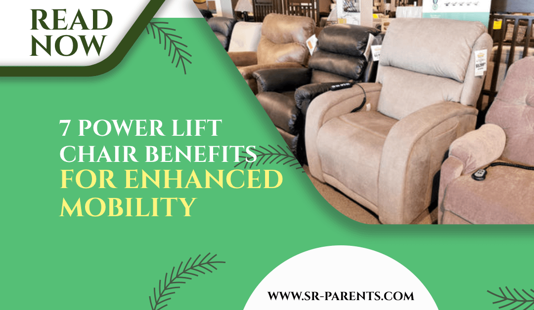 7 Power Lift Chair Benefits For Enhanced Mobility (1)
