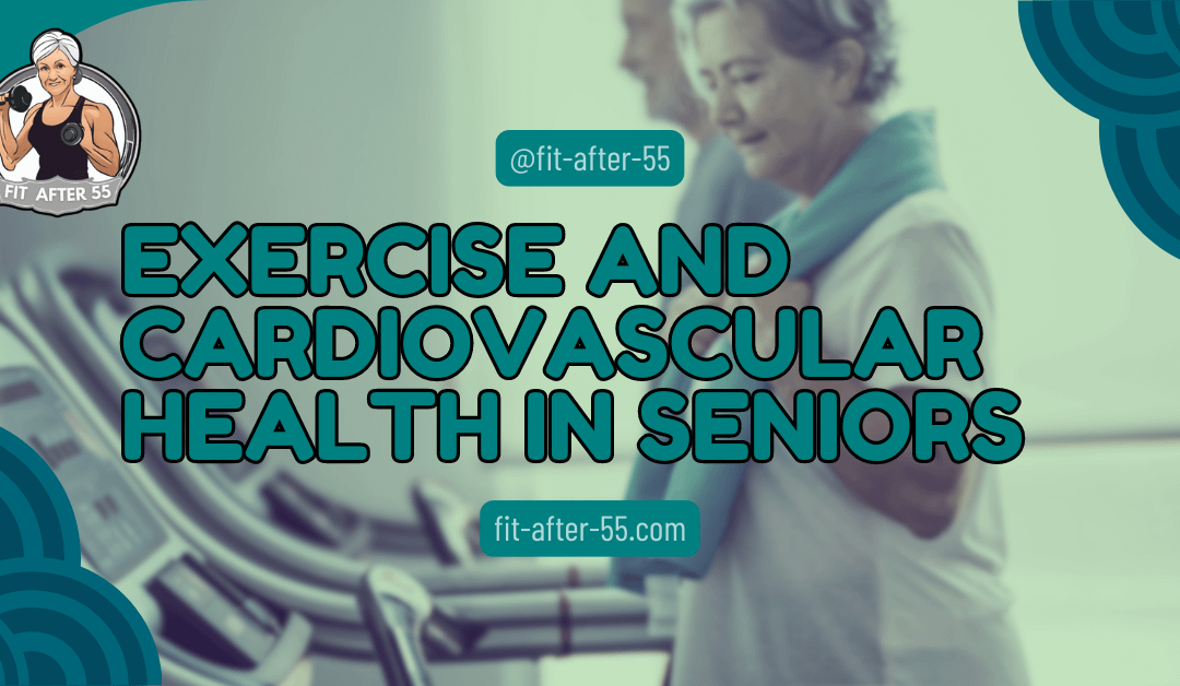 Exercise And Cardiovascular Health In Seniors