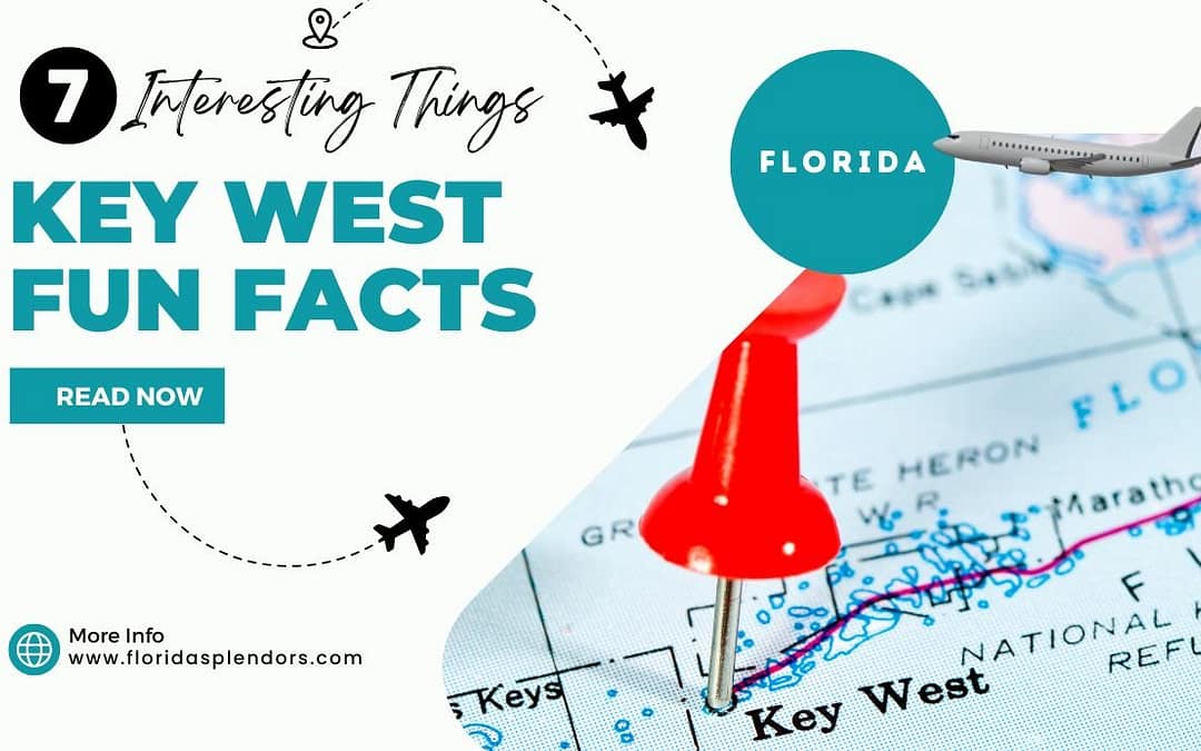 Title-Key West Fun Facts, 7 Interesting Things