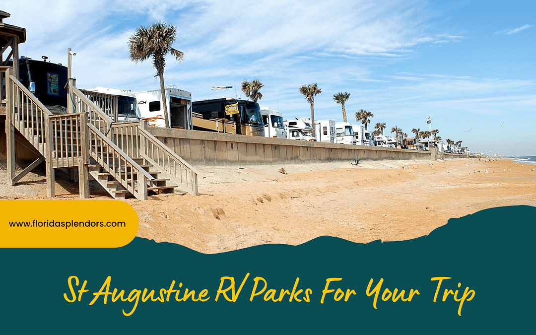 St Augustine RV Parks For Your Trip