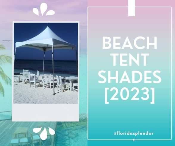 Beach Tent Shades [2023]
