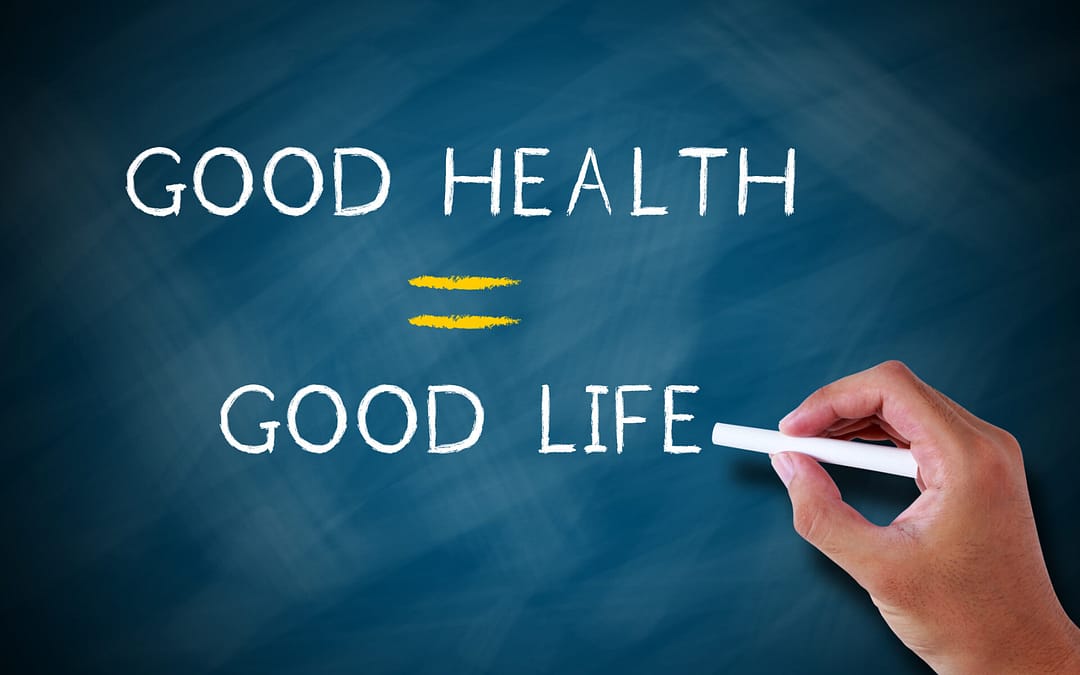 good physical and mental health equals good life