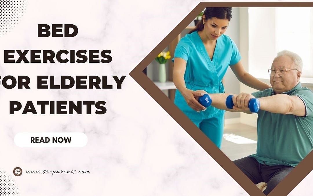 Title-Bed Exercises for Elderly Patients