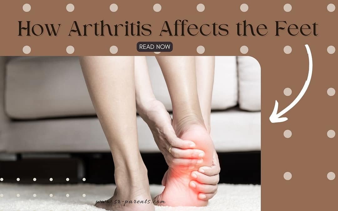 How Arthritis Affects the Feet