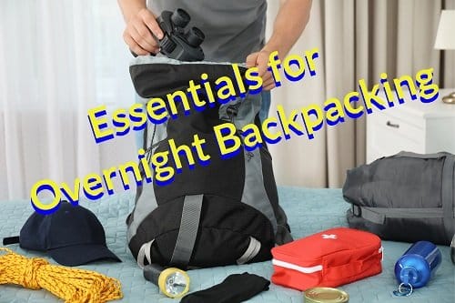 Essentials for Overnight Backpacking