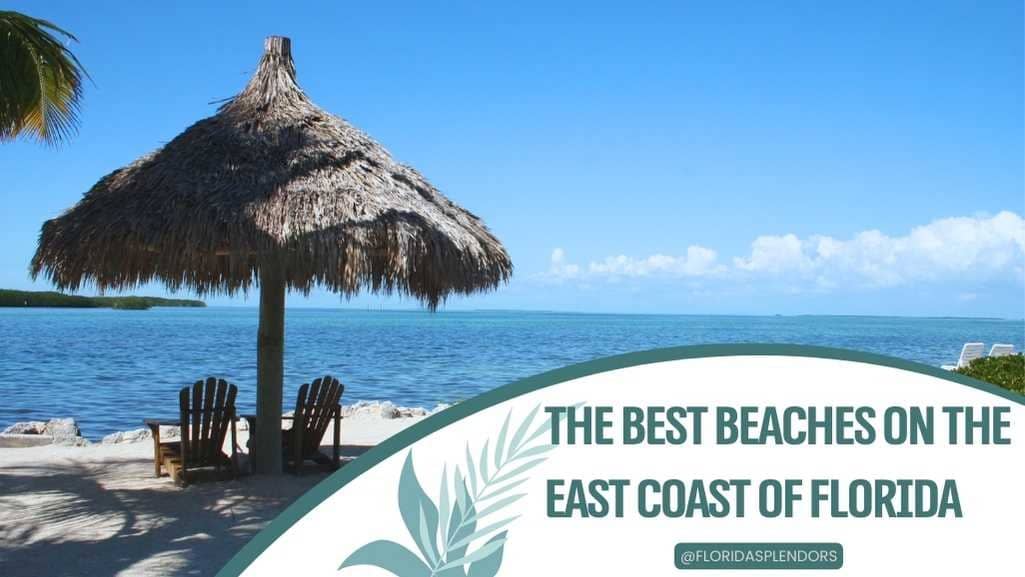 Title-The Best Beaches on the East Coast of Florida